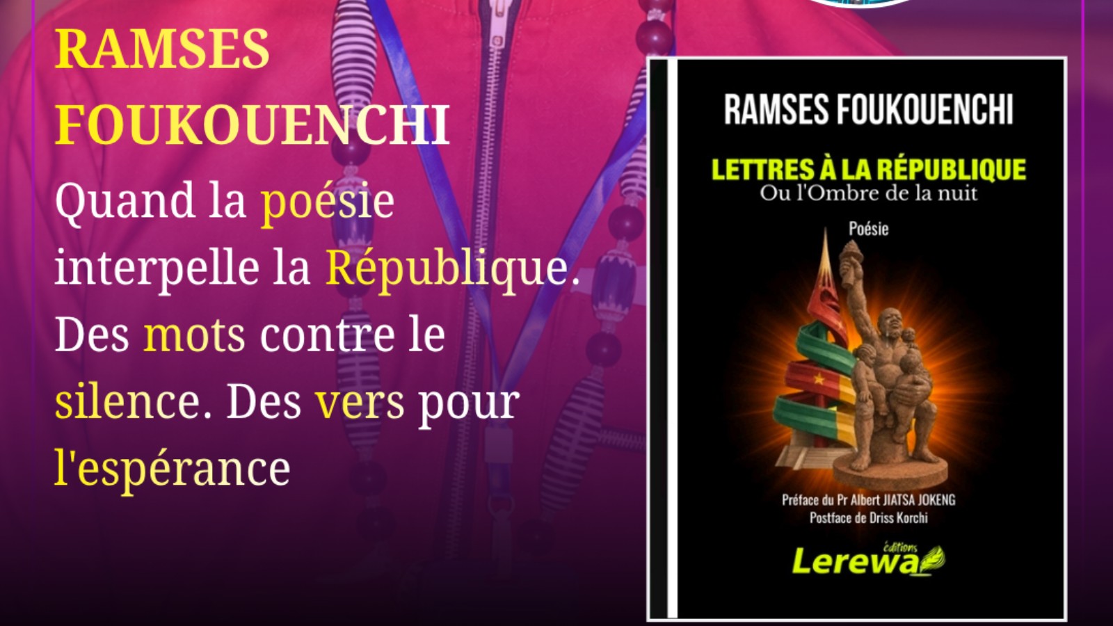 Ramses Foukouenchi ou Quand la poésie devient un acte de citoyenneté.